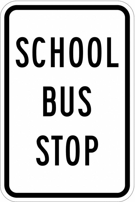 H1910 School Bus Stop Traffic Sign 18 x 12